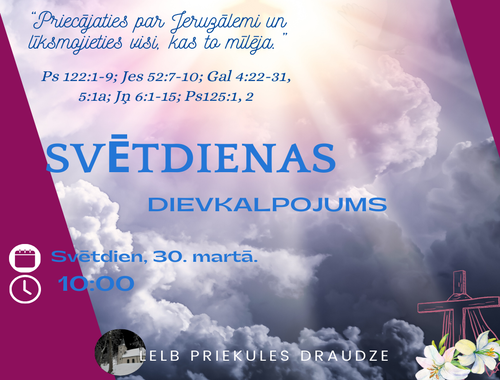Svētdienas dievkalpojums 30.martā.