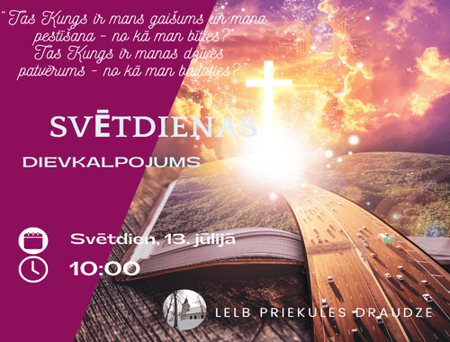 Svētdienas dievkalpojums  13. jūlijā